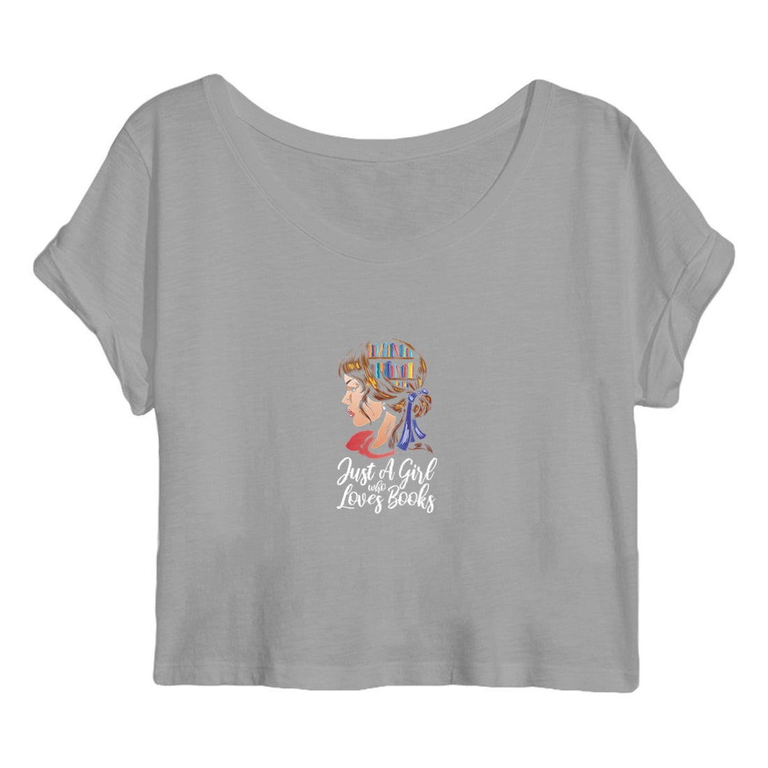 Just A Girl Who Loves Books Organic Crop Top 
